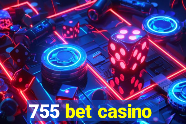 755 bet casino